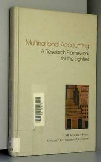 Multinational Accounting: A Research Framework for the Eighties