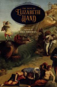 Best of Elizabeth Hand by Elizabeth Hand - Signed First Edition - from Chisholm Trail Bookstore (SKU: 19323)