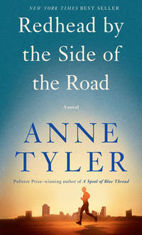 Redhead by the Side of the Road : A Novel by Anne Tyler - 2020