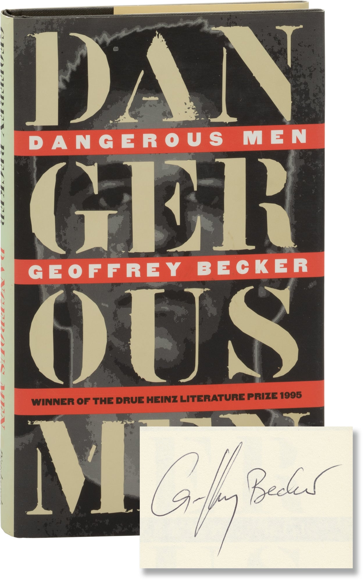 Dangerous Men (Signed First Edition)