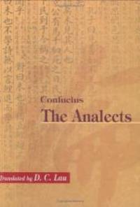 Confucius: The Analects (English and Mandarin Chinese Edition) by D. C. Lau - 2000-03-04