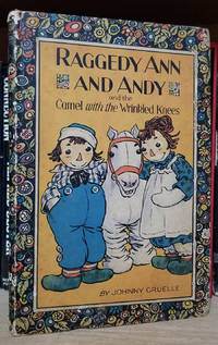 image of Raggedy Ann and Andy and the Camel with the Wrinkled Knees