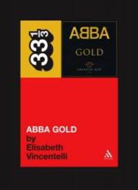 Abba's Abba Gold (Thirty Three and a Third series)