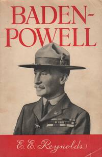 BADEN-POWELL: Biographie de Lord Baden Powell of Gitwell