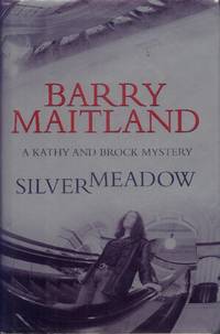 Silver Meadow; A Kathy and Brock Mystery