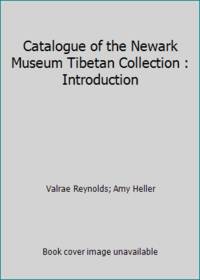 Catalogue of the Newark Museum Tibetan Collection : Introduction