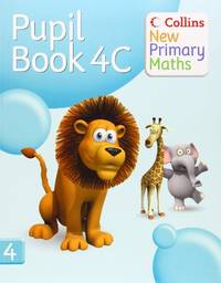 Collins New Primary Maths &acirc; Pupil Book 4C
