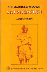 cover of THE MATCHLESS WEAPON Satyagraha