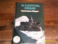 A Capitol Crime by LAWRENCE MEYER - 1977