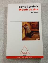 Mourir de dire : La honte