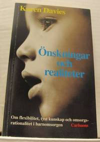 Önskningar och realiteter. Om flexibilitet, tyst…