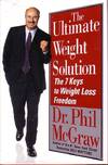 Ultimate Weight Solution Seven Keys to Weight Loss Freedom