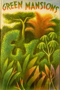 cover of Green Mansions: A Romance of The Tropical Forest