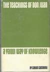 The Teachings of Don Juan: A Yaqui Way of Knowledge