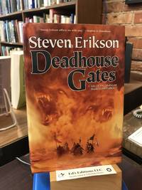 Deadhouse Gates (The Malazan Book of the Fallen, Book 2) by Erikson, Steven - 2005-02-01