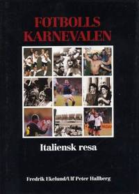 Fotbollskarnevalen.  Italiensk resa.