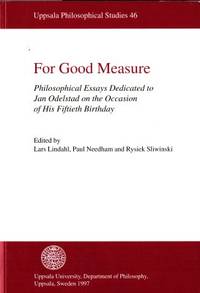 For Good Measure. Philosophical Essays Dedicated…