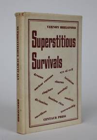 Superstitious Survivals