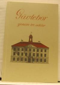 Gävlebor genom tre sekler. Porträttutställning…
