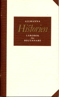 Läro-bok för begynnare uti allmänna historien.