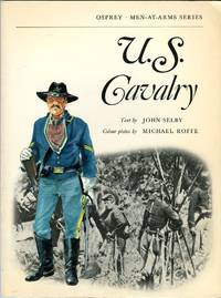 U.S. Cavalry (Osprey Men at Arms Series)