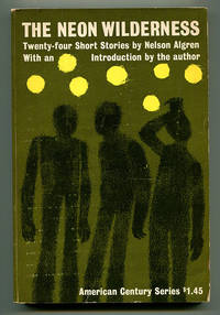 The Neon Wilderness by Nelson Algren - Paperback - 1962 - from Book Happy Booksellers (SKU: 012936)