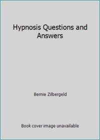 Hypnosis Questions and Answers by Bernie Zilbergeld - Hardcover - 1986 - from ThriftBooks (SKU: G0393700186I4N00)
