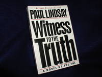 image of Witness to the Truth: A Novel of the FBI