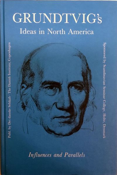 Grundtvig's Ideas in North America. Influences…