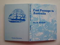 image of Fast passage to Australia: the history of the Black Call, Eagle, and White Star Lines of Australian packets