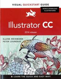 Illustrator CC : Visual QuickStart Guide (2014 Release)