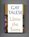 Unto the Sons  - 1st Edition/1st Printing
