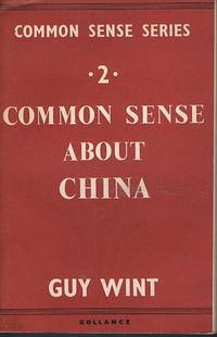 Common Sense About China (Common Sense Series 2)