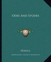 Odes And Epodes by Horace - 2010-09-10