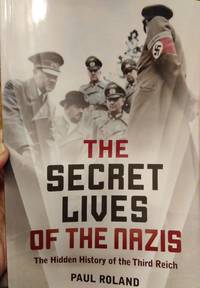 cover of The Secret Lives of the Nazis