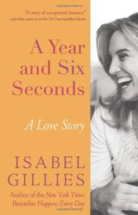 A Year and Six Seconds: A Love Story