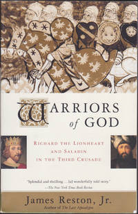 Warriors of God : Richard the Lionheart and Saladin in the Third Crusade