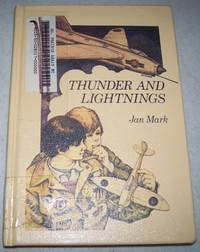 Thunder and Lightnings by Jan Mark - 1976