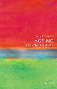 Ageing: A Very Short Introduction (Very Short Introductions)