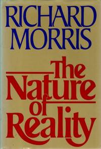 THE NATURE OF REALITY