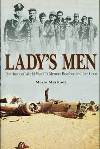 Lady's Men - The Saga of Lady Be Good and her Crew