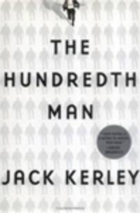 cover of Kerley, Jack | Hundredth Man, The | Signed First Edition Copy