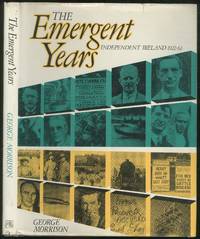 The Emergent Years: Independent Ireland: 1922-62