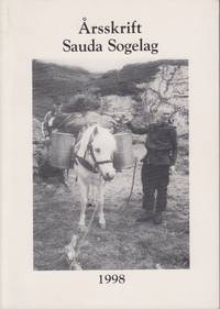 Årsskrift for Sauda Sogelag 1998. 18. årgang. Skriftstyrar Lars Viland.
