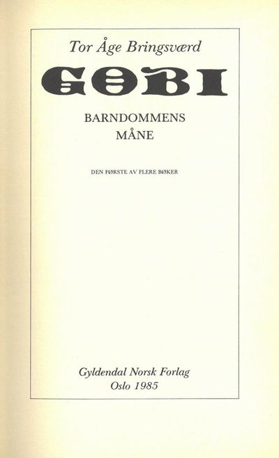 Gobi. Barndommens måne. Den første av flere bøker.