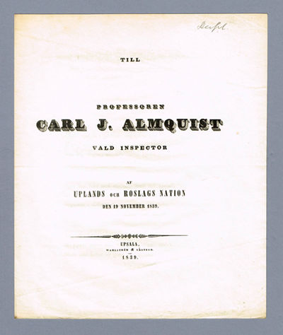 Till professoren Carl J. Almquist. Vald inspector…