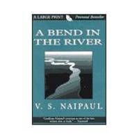 A Bend in the River (Thorndike Classics) by V. S. Naipaul - 1999-07-01