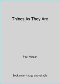 Things As They Are