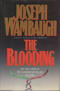 THE BLOODING. by Wambaugh, Joseph - (1989.)