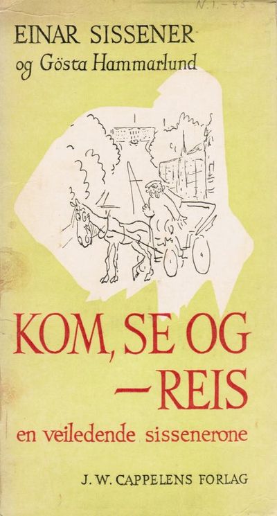 Kom, se og – reis! En veiledende sisserone for…